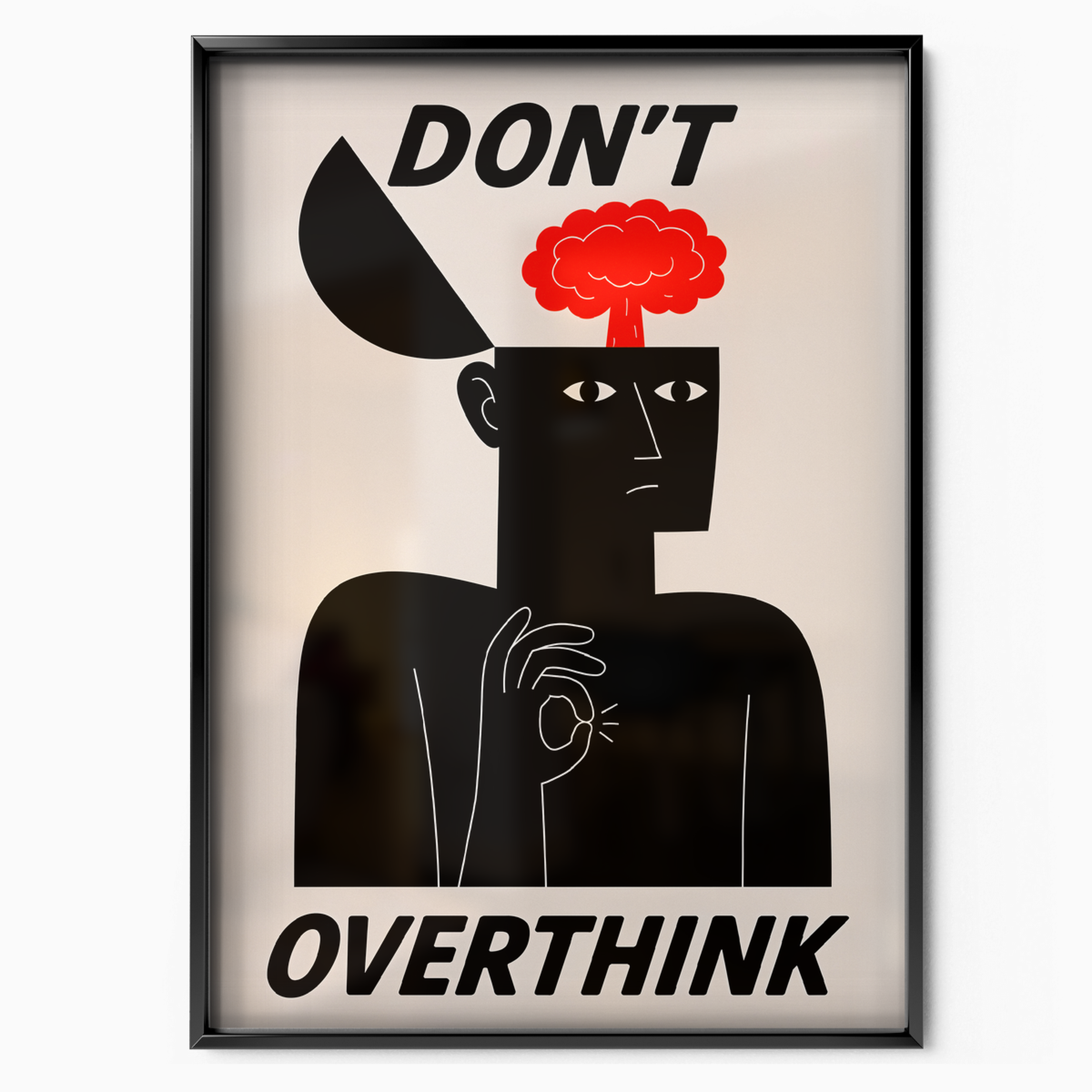 Don't Overthink