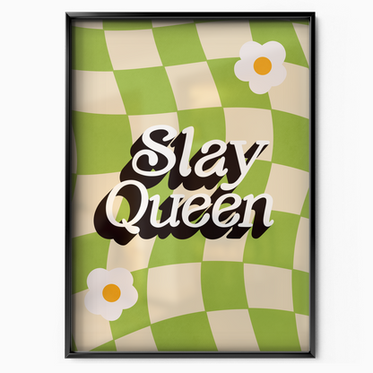 Slay Queen