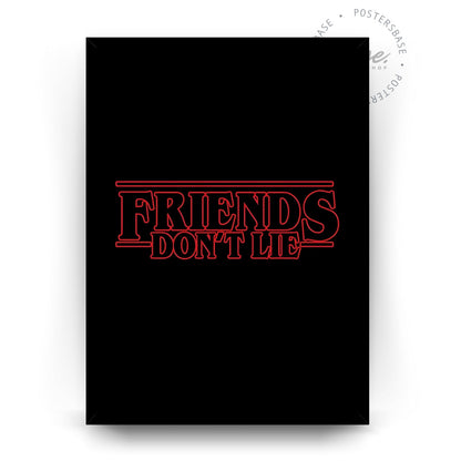 Stranger Things Friends Don't Lie